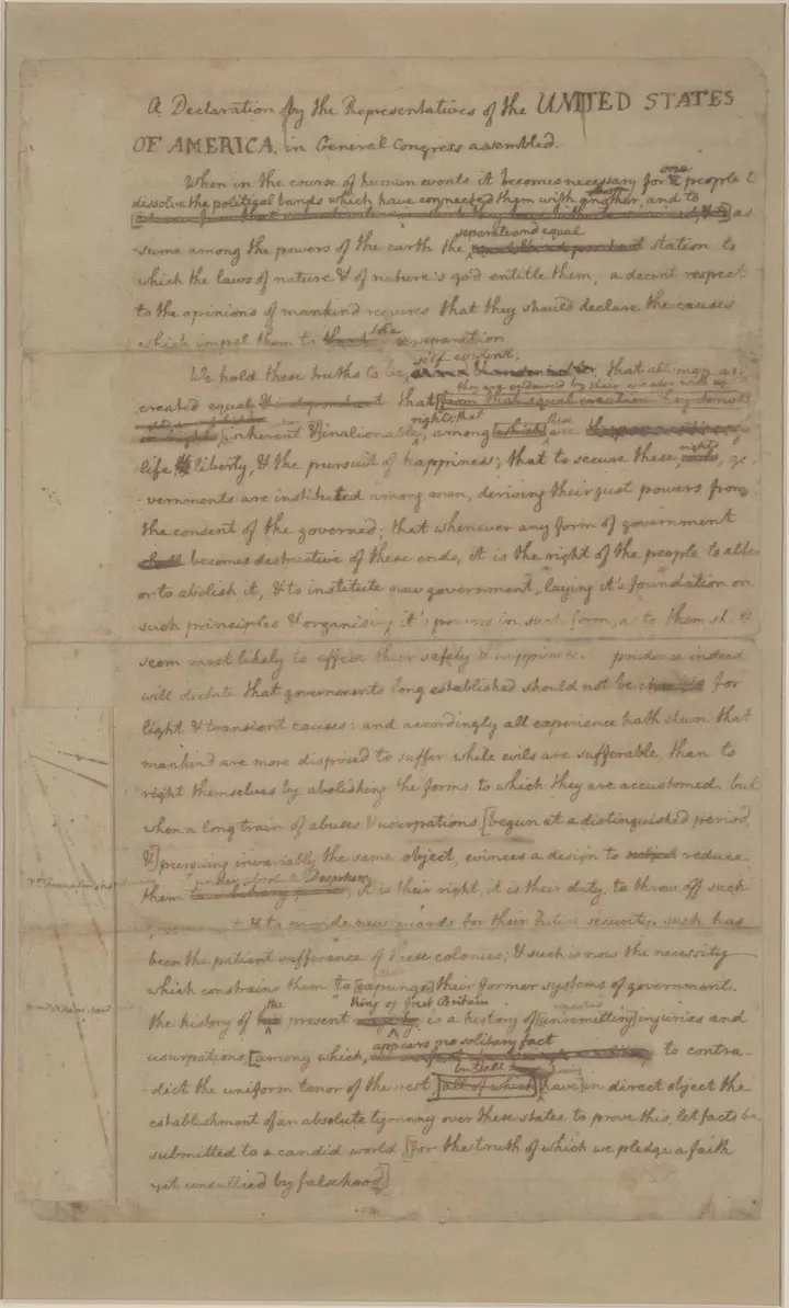 Jefferson's "original Rough draught," June 1776, with edits by Adams, Franklin and Congress layered over his own hand.