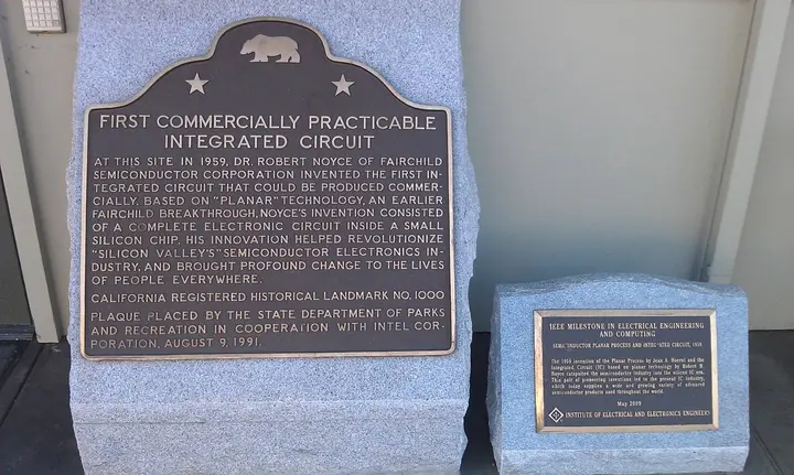 California Historical Landmark No. 1000 and the IEEE Milestone plaque in Palo Alto, where Robert Noyce invented the first integrated circuit that could be made commercially