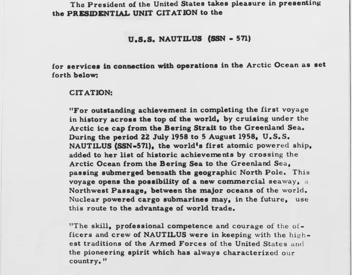 The Presidential Unit Citation awarded to Nautilus for the first voyage across the top of the world.