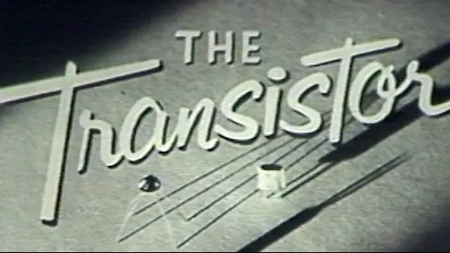 Title card of The Transistor, a 1953 Bell Labs film